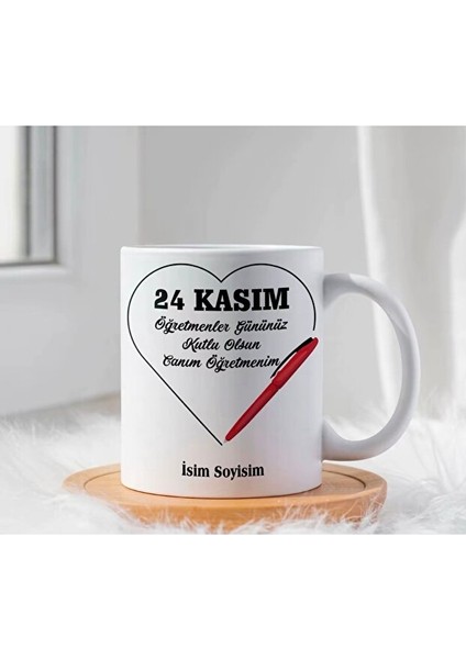 " 24 Kasım Öğretmenler Gününüz Kutlu Olsun" Kupa Bardak