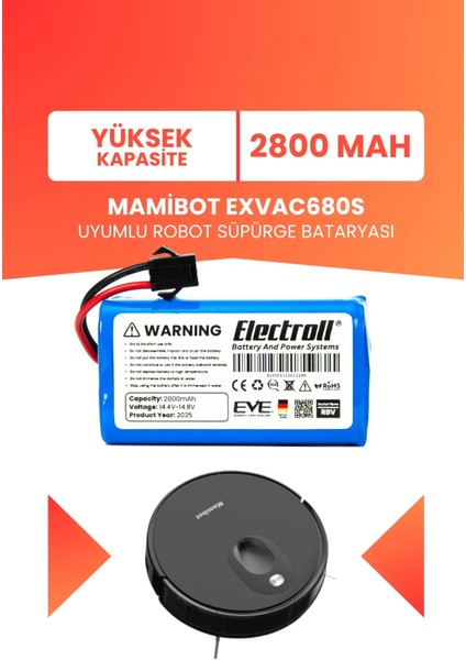Mamibot EXVAC680S Uyumlu Batarya (Yüksek Kapasite) 2800MAH Pil Robot Süpürge Bataryası