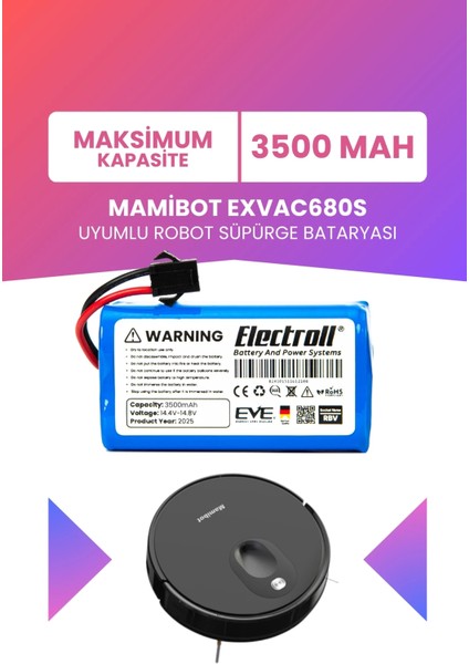 Mamibot EXVAC680S Uyumlu Batarya (Maksimum Kapasite) 3500MAH Pil Robot Süpürge Bataryası