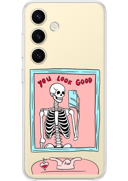 Samsung Galaxy S24 Uyumlu You Look Good Iskelet Tasarımlı Baskılı Silikon Kılıf