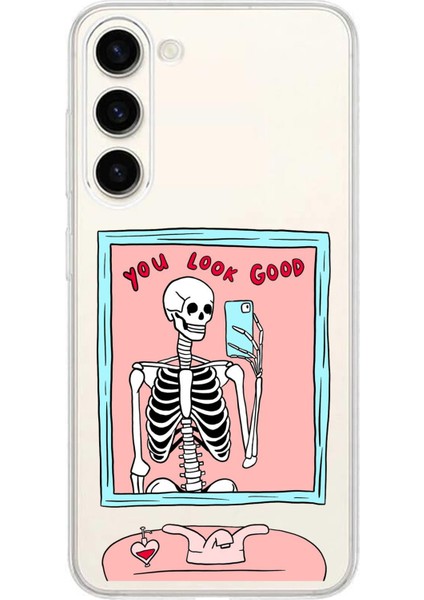 Samsung Galaxy S24 Plus Uyumlu You Look Good Iskelet Tasarımlı Baskılı Silikon Kılıf