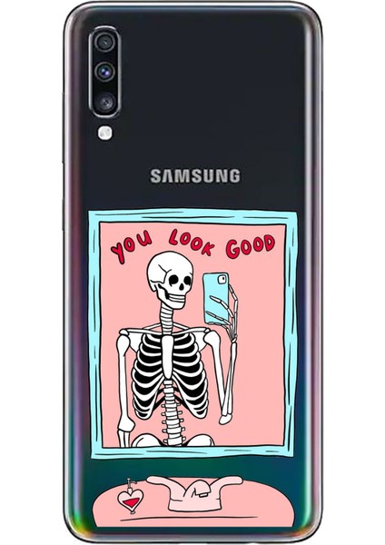 Samsung Galaxy A70 Uyumlu You Look Good Iskelet Tasarımlı Baskılı Silikon Kılıf
