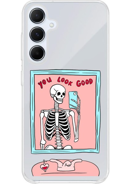 Samsung Galaxy A35 Uyumlu You Look Good Iskelet Tasarımlı Baskılı Silikon Kılıf