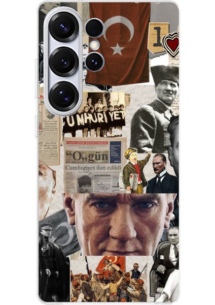 Samsung Galaxy S25 Ultra Uyumlu Atatürk Cumhuriyet Kolaj Baskılı Silikon Kılıf