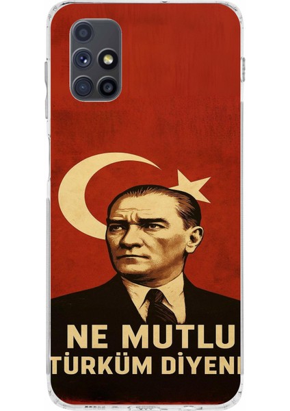 Samsung Galaxy M51 Uyumlu Ne Mutlu Türkiye Bayrak Atatürk Baskılı Silikon Kılıf