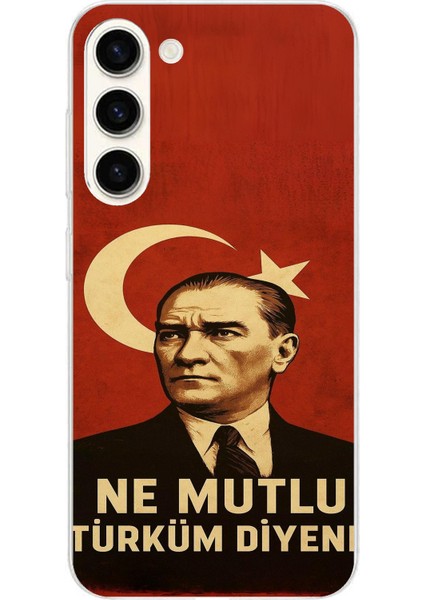 Samsung Galaxy S24 Plus Uyumlu Ne Mutlu Türkiye Bayrak Atatürk Baskılı Silikon Kılıf