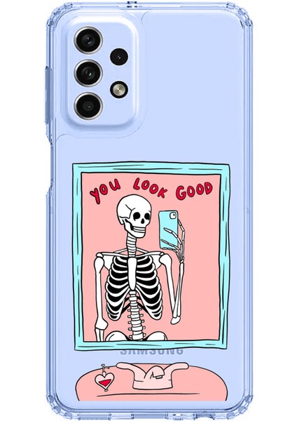Samsung Galaxy A33 Uyumlu You Look Good Iskelet Tasarımlı Baskılı Silikon Kılıf