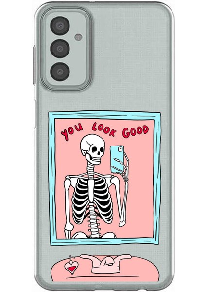 Samsung Galaxy M13 - M23 Uyumlu You Look Good Iskelet Tasarımlı Baskılı Silikon Kılıf