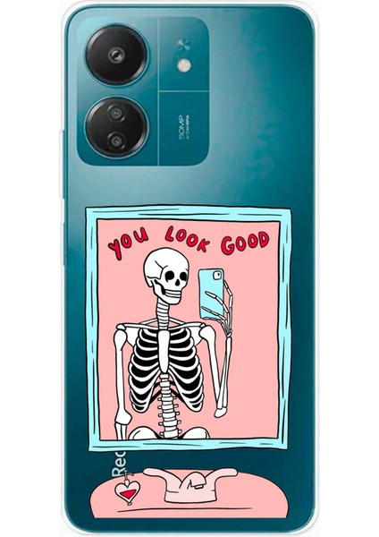 Redmi 13C - Poco C65 Uyumlu You Look Good Iskelet Tasarımlı Baskılı Silikon Kılıf