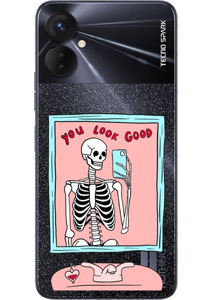 Tecno Spark 9 Pro Uyumlu You Look Good Iskelet Tasarımlı Baskılı Silikon Kılıf