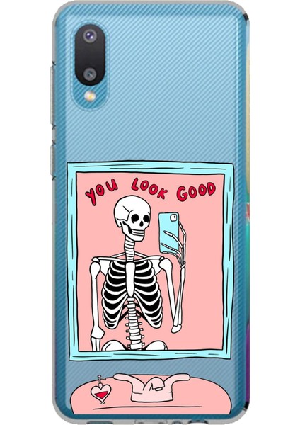 Samsung Galaxy A02 Uyumlu You Look Good Iskelet Tasarımlı Baskılı Silikon Kılıf