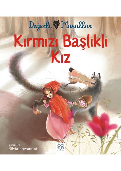 Değerli Masallar - Kırmızı Başlıklı Kız