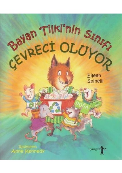 Bayan Tilki'nin Sınıfı Çevreci Oluyor