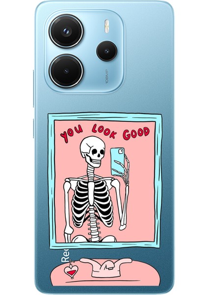 Redmi Note 14 4g Uyumlu You Look Good Iskelet Tasarımlı Baskılı Silikon Kılıf