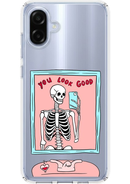 Samsung Galaxy A07 Uyumlu You Look Good Iskelet Tasarımlı Baskılı Silikon Kılıf