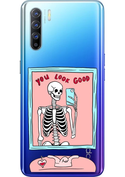 Oppo Reno 3 - A91 Uyumlu You Look Good Iskelet Tasarımlı Baskılı Silikon Kılıf