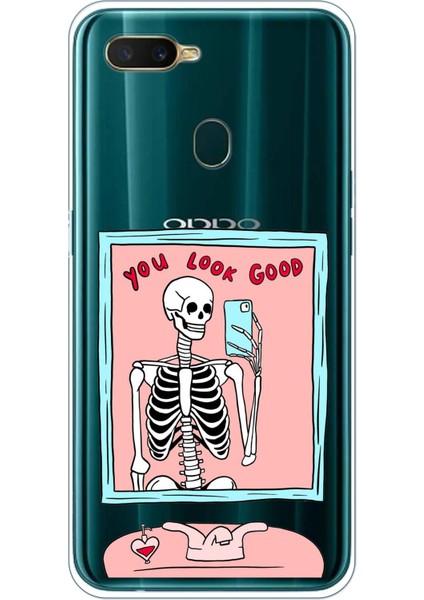 Oppo A5S-AX7-A12 Uyumlu You Look Good Iskelet Tasarımlı Baskılı Silikon Kılıf