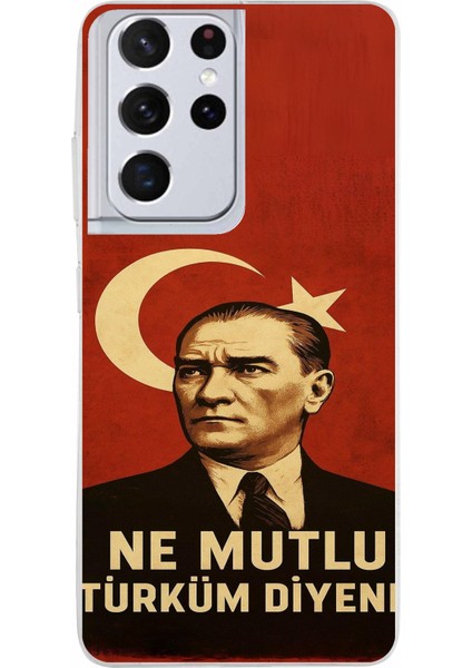 Samsung Galaxy S21 Ultra Uyumlu Ne Mutlu Türkiye Bayrak Atatürk Baskılı Silikon Kılıf