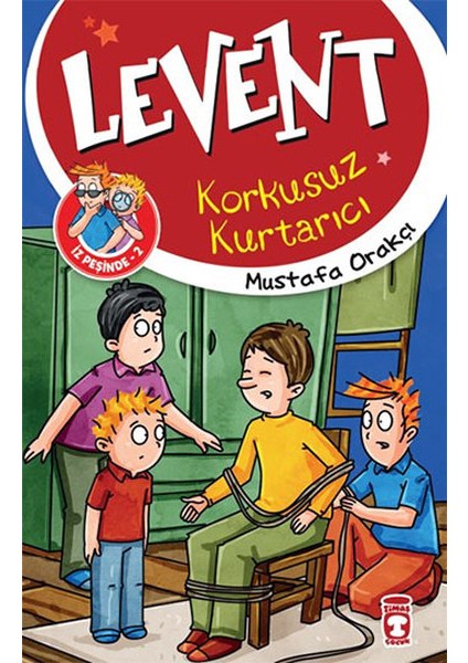 Levent Iz Peşinde - 02 Korkusuz Kurtarıcı