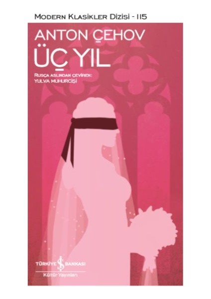 Üç Yıl - Modern Klasikler Dizisi