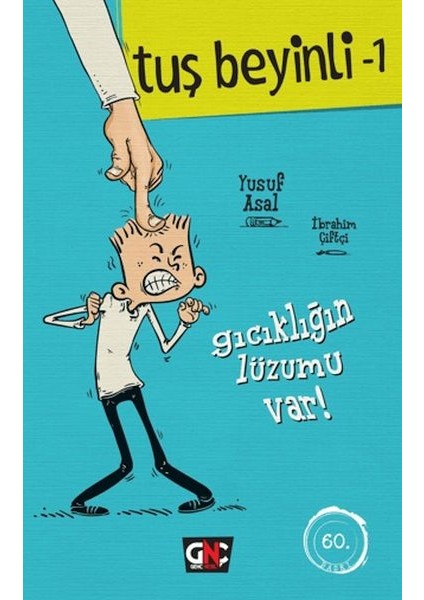 Tuş Beyinli 1 - Gıcıklığın Lüzumu Var (Ciltli)