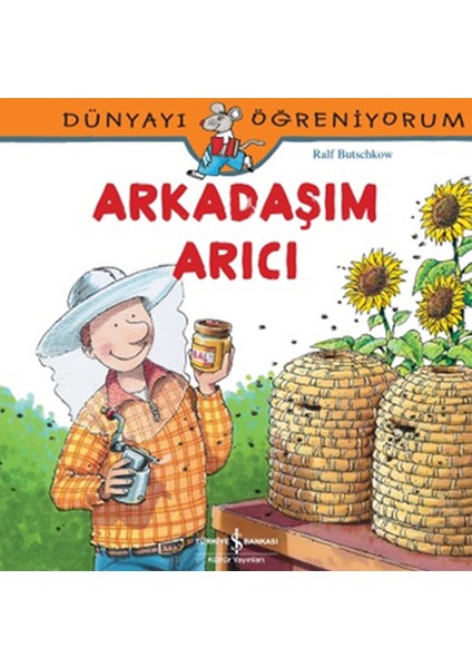 Dünyayı Öğreniyorum - Arkadaşım Arıcı