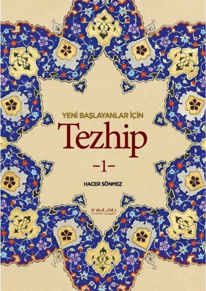 Yeni Başlayanlar Için Tezhip 1