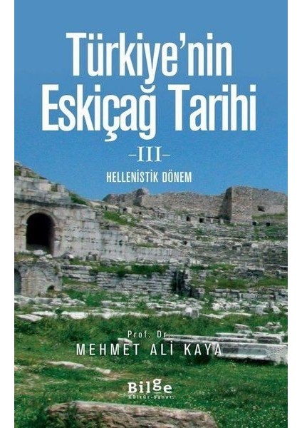Türkiye'nin Eskiçağ Tarihi 3 - Hellenistik Dönem