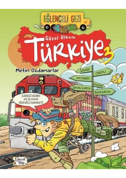 Eğlenceli Gezi - Güzel Ülkem Türkiye 3