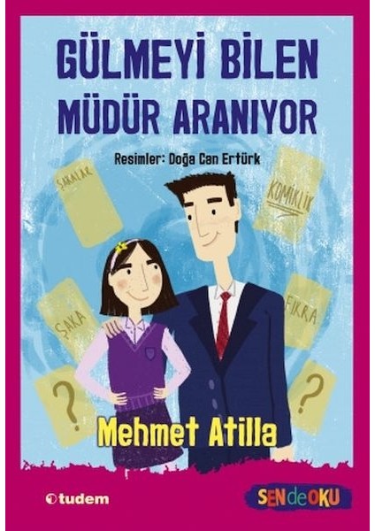 Sen De Oku- Gülmeyi Bilen Müdür Aranıyor