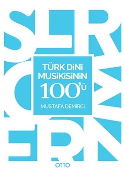 Türk Dini Musikisinin 100'Ü