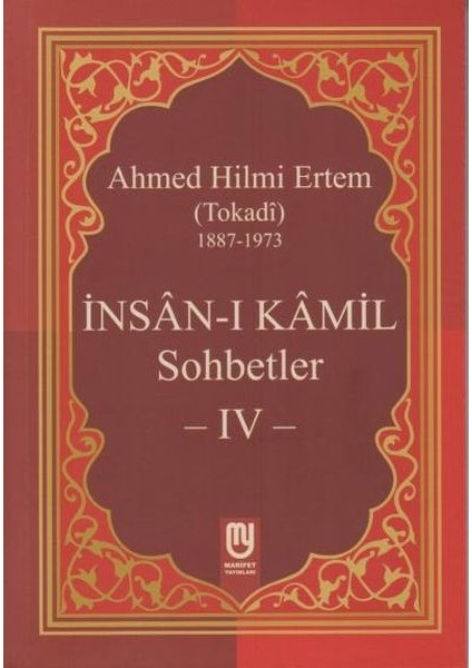 Insanı Kamil Sohbetler 4