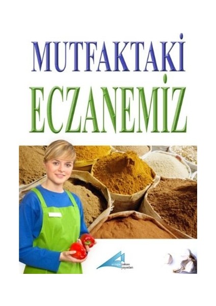 Mutfaktaki Eczanemiz