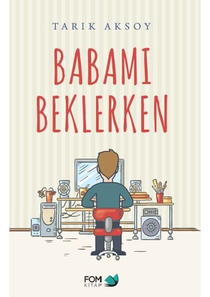 Babamı Beklerken
