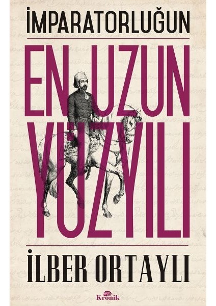 Imparatorluğun En Uzun Yüzyılı