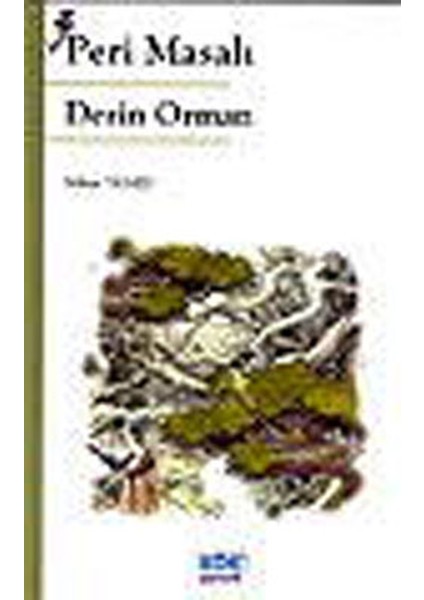 Peri Masalı Derin Orman