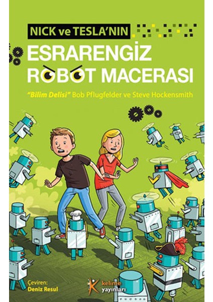 Nick ve Teslanın Esrarengiz Robot Macerası