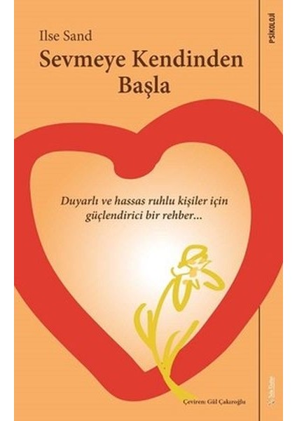 Sevmeye Kendinden Başla