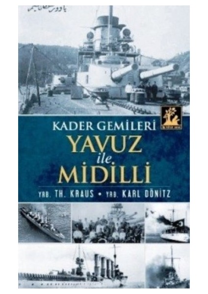 Yavuz ve Midilli Kader Gemileri