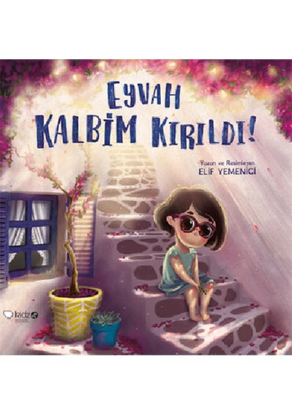 Eyvah Kalbim Kırıldı!