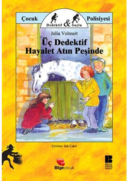 Üç Dedektif Hayalet Atın Peşinde