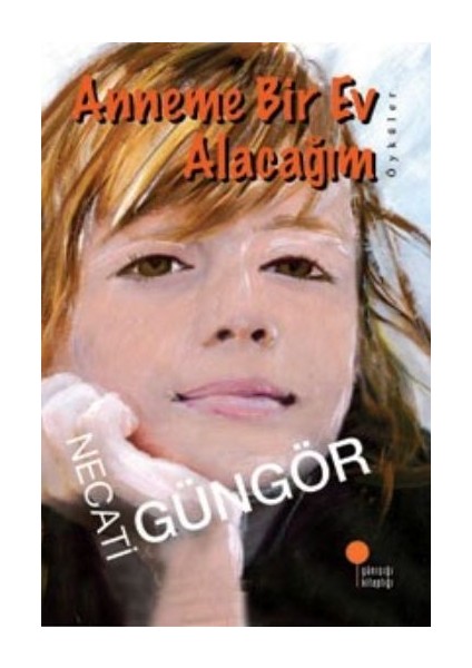 Anneme Bir Ev Alacağım