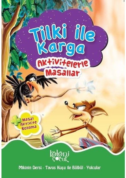 Tilki ile Karga - Aktivitelerle Masallar