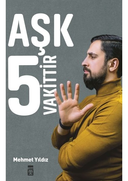 Aşk 5 Vakittir