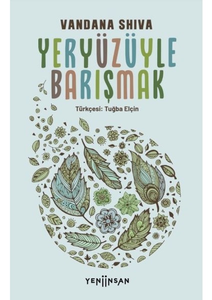 Yeryüzüyle Barışmak