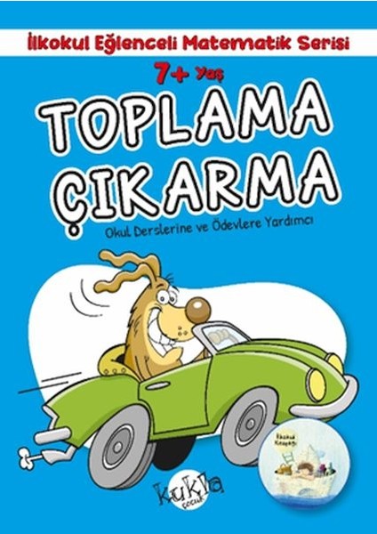 Ilkokul Eğlenceli Matematik Serisi - Toplama Çıkarma 7+ Yaş