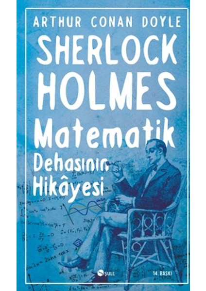 Sherlock Holmes : Matematik Dehasının Hikayesi