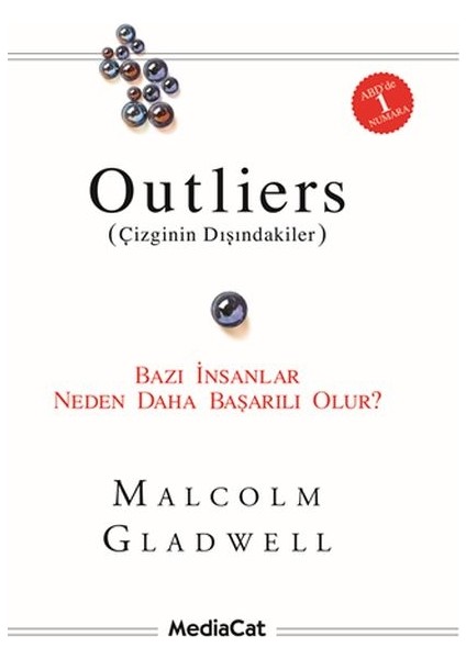 Outliers (Çizginin Dışındakiler) Bazı Insanlar Neden Daha Başarılı Olur?