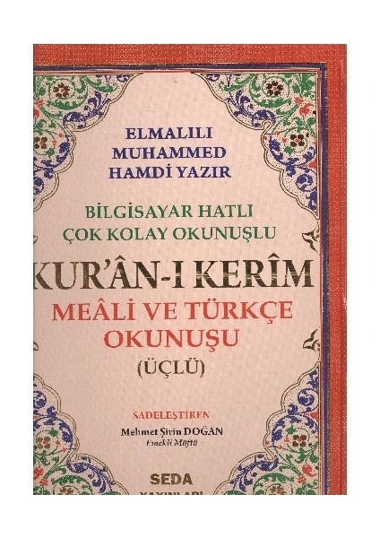 Kuranı Kerim Meali ve Türkçe Okunuşlu Cami Boy Bilgisayar Hatlı Üçlü (KOD.002)