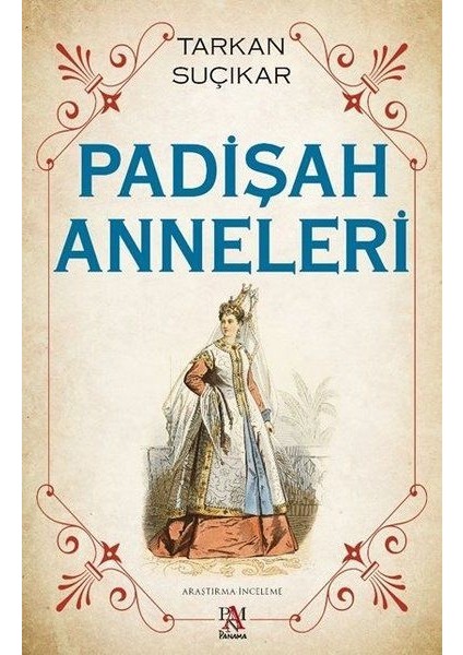 Padişah Anneleri